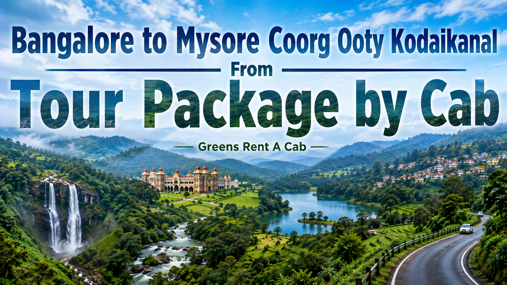 Bangalore to Mysore Taxi Booking