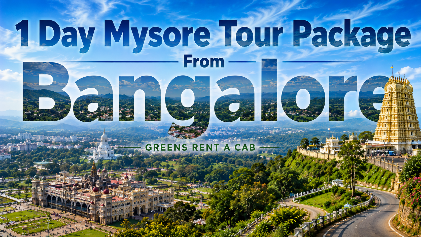 Bangalore to Mysore Taxi Booking