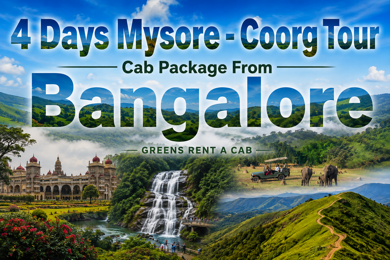 4 Days Mysore Coorg Tour Package from Bangalore by Cab | 3 Nights