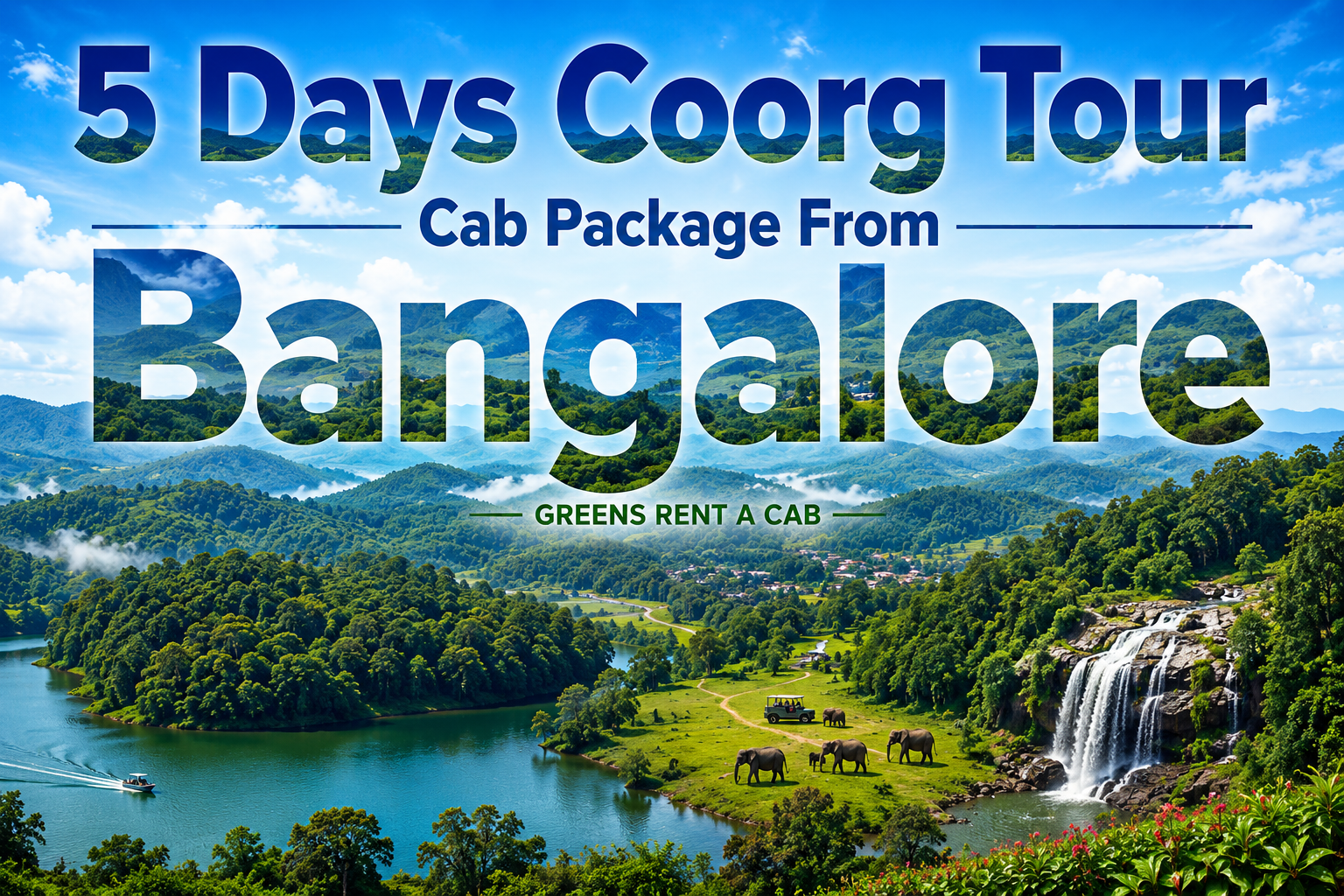 5 Days / 4 Nights Bangalore to Coorg Tour Package by Cab | Coorg Sightseeing